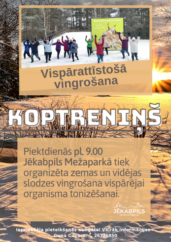 Koptreniņš “Vispārattīstošā vingrošana”