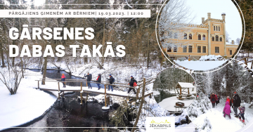 Pārgājiens ģimenēm ar bērniem Gārsenes dabas takās