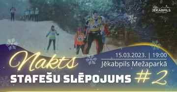 ATCELTS! Nakts stafešu slēpojums #2