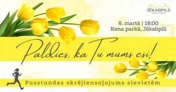 Sieviešu dienas pusstundas skrējiensoļojums