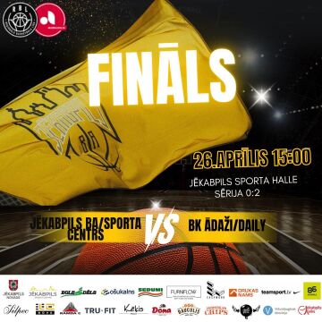 RBL fināls: Jēkabpils BA/Sporta centrs - Ādaži/Daily