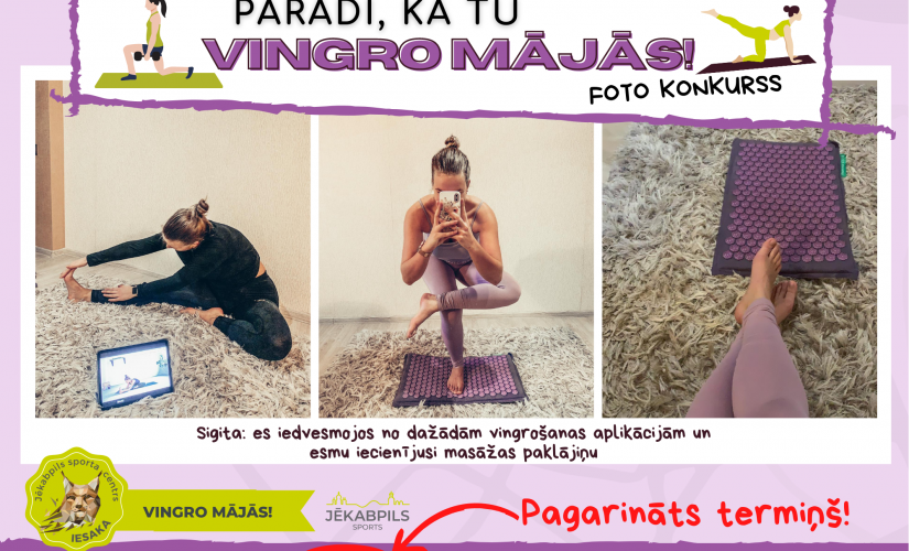 Foto konkurss: parādi, kā tu vingro mājās!